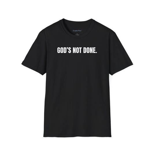 God's Not Done | Men's Tee