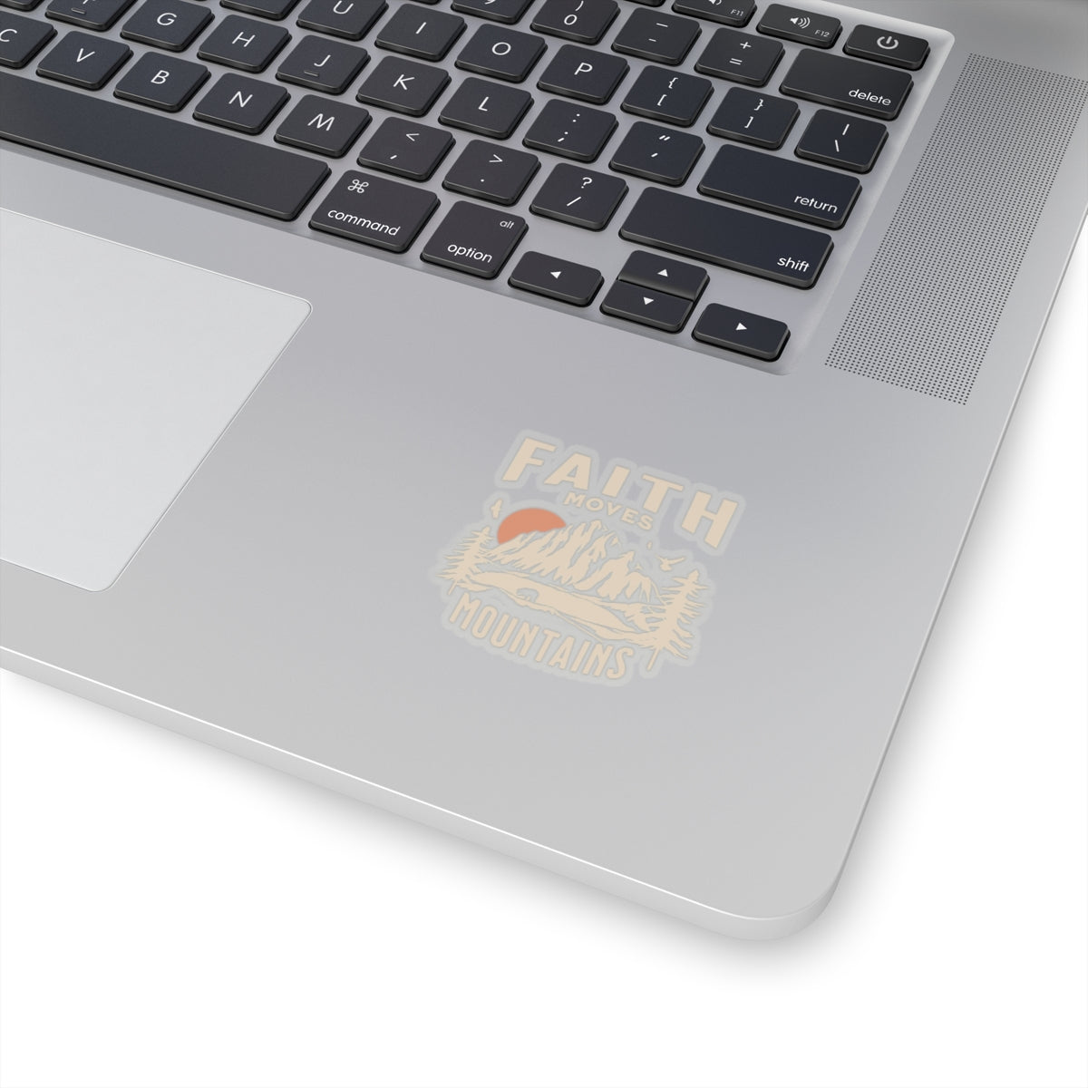 Faith Moves Mountains Sticker