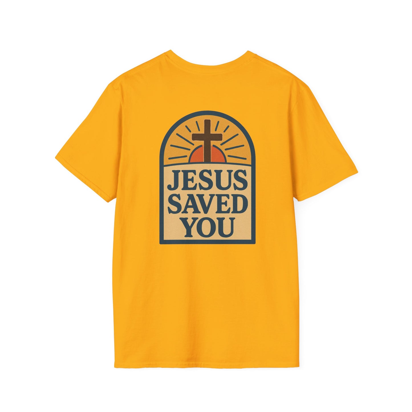 Jesus Saved You | Unisex Tee