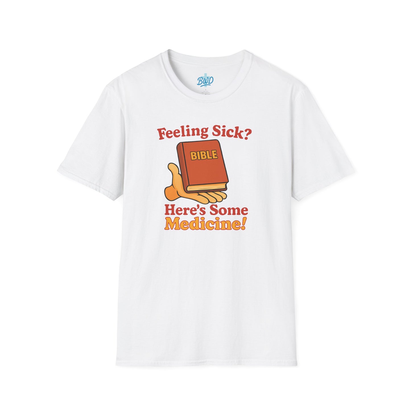 "Here's Some Medicine!" Unisex Tee