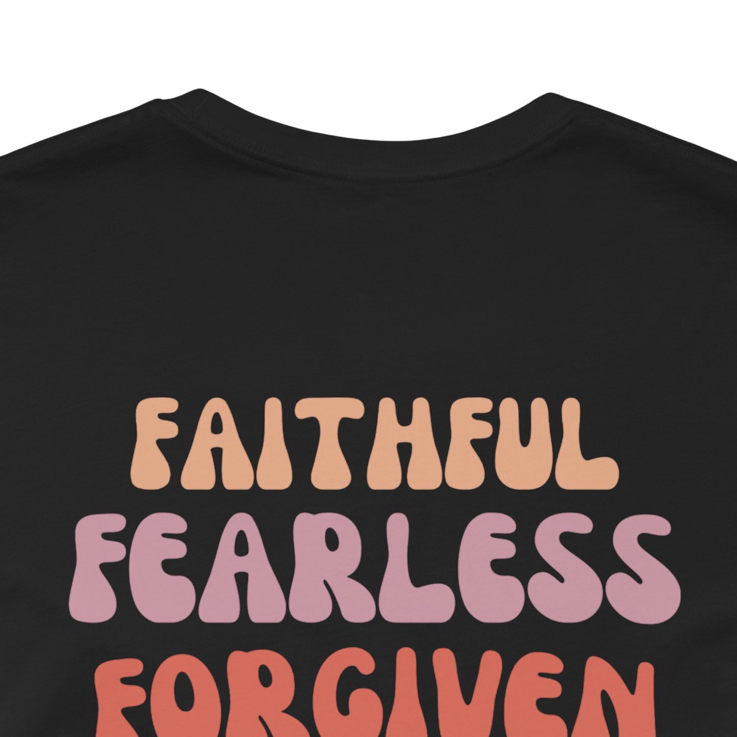 Women's Faithful, Fearless, Forgiven, Free Tee