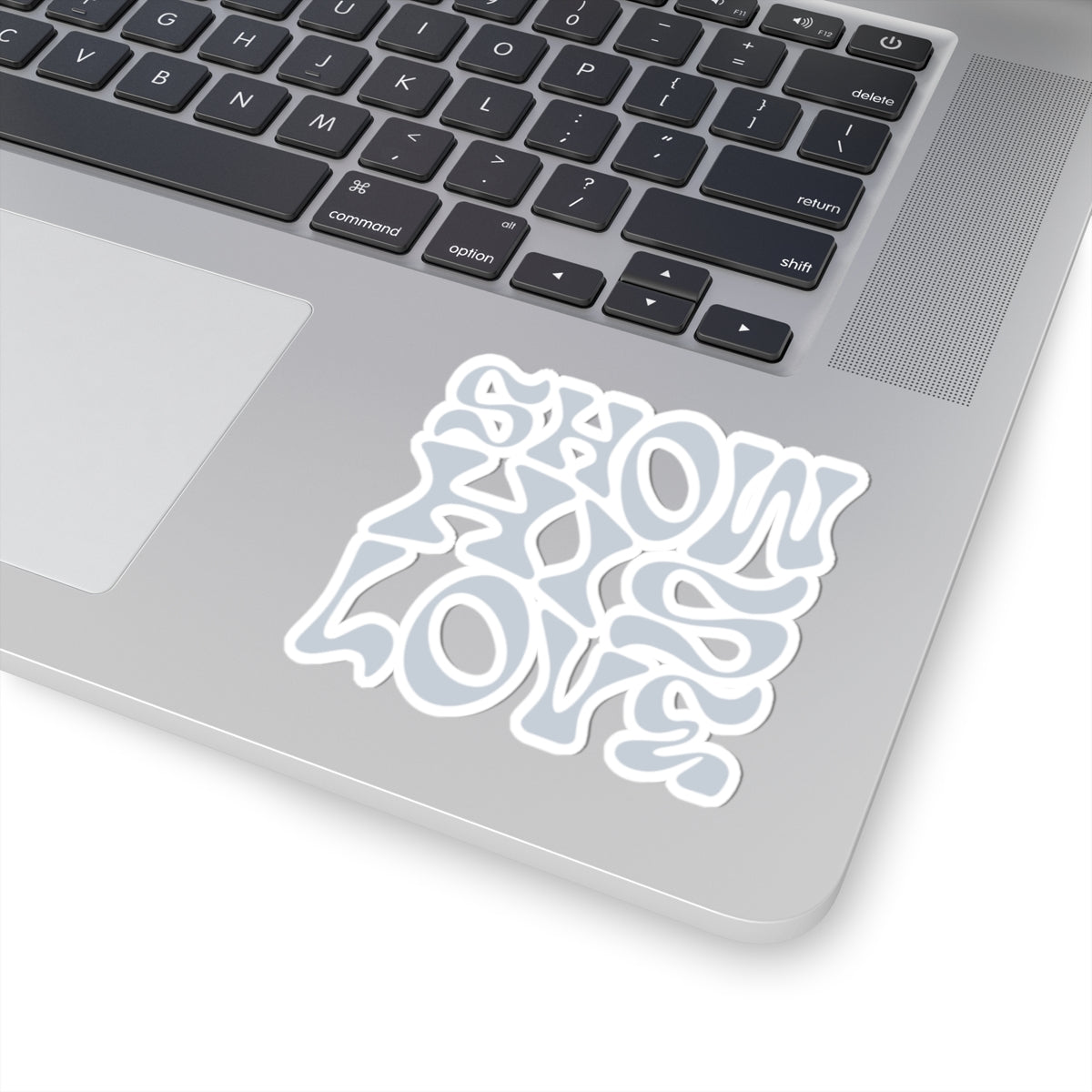 "Show His Love" Sticker