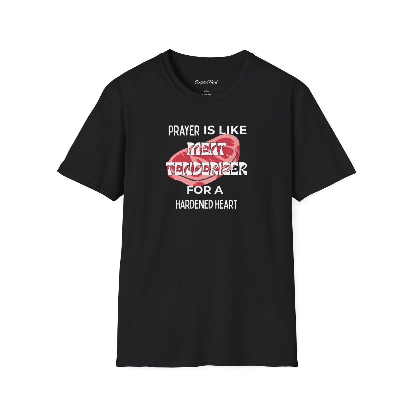 "Prayer Is Meat Tenderizer" Unisex Tee