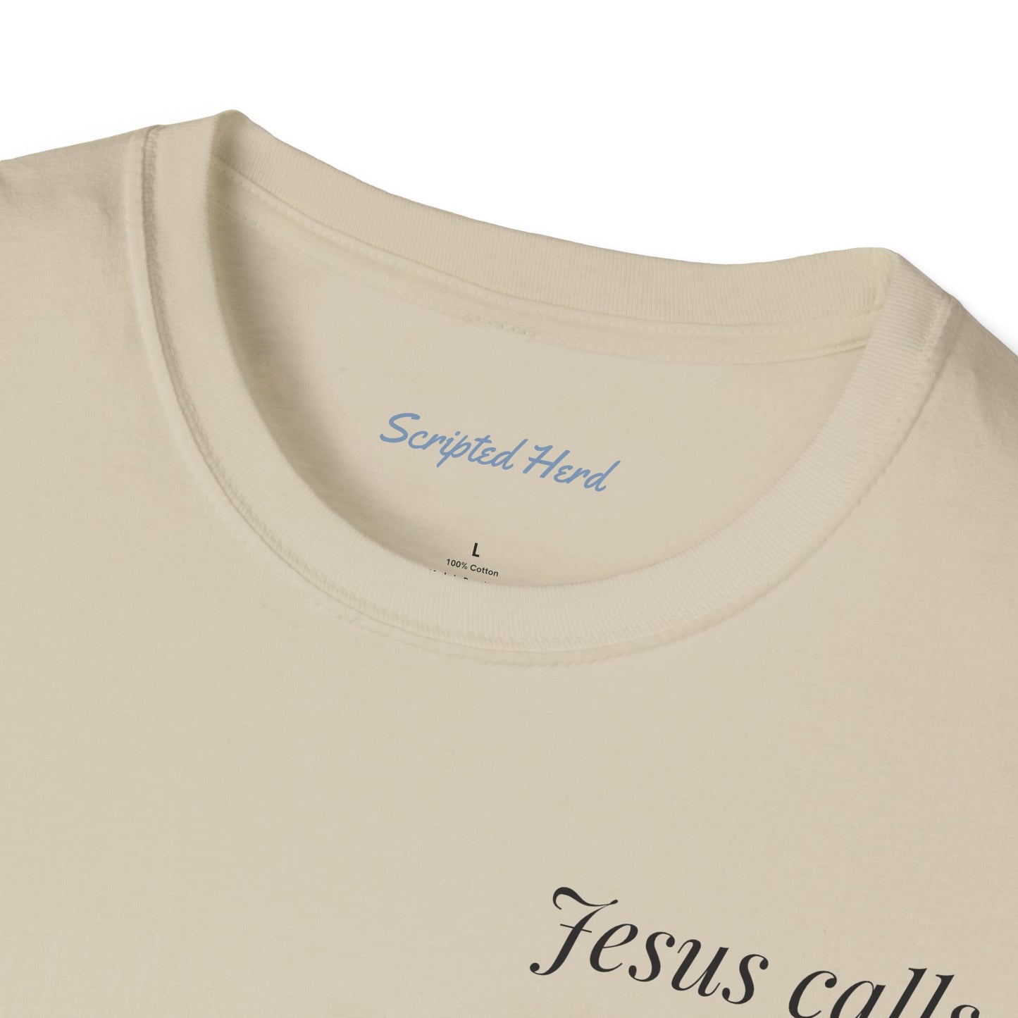 Jesus Calls Us All Unisex Tee