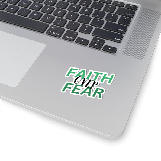 Faith Over Fear Sticker