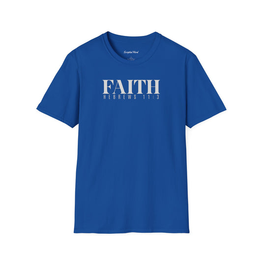 FAITH | Hebrews 11:3 Unisex Tee