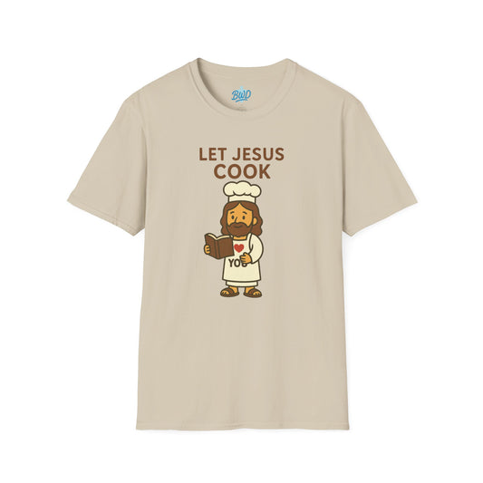 Let Jesus Cook | Unisex Tee