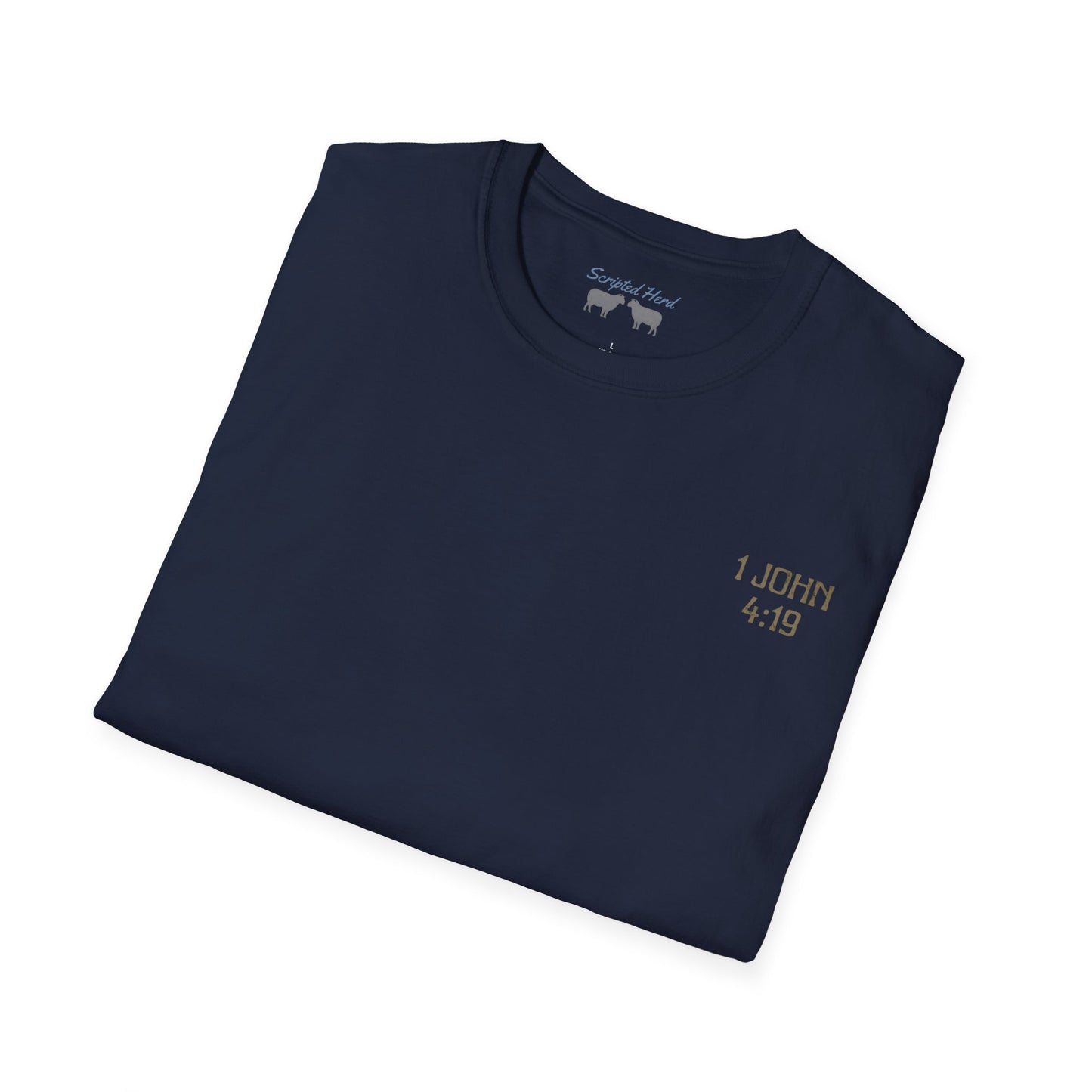 Men's "He love us" Tee | 1 John 4:19
