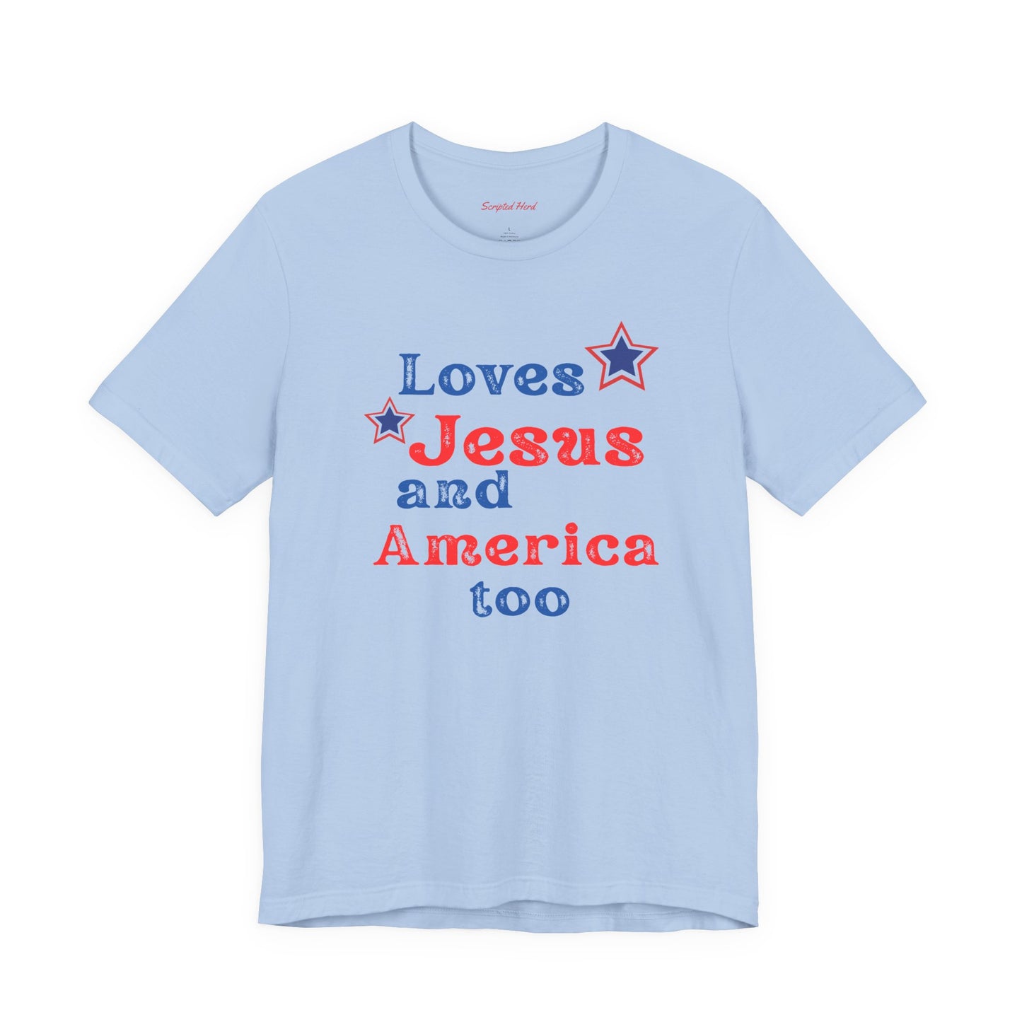 Loves Jesus & America too Women's Tee