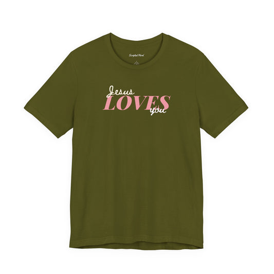 "Jesus Loves You" Women's Tee