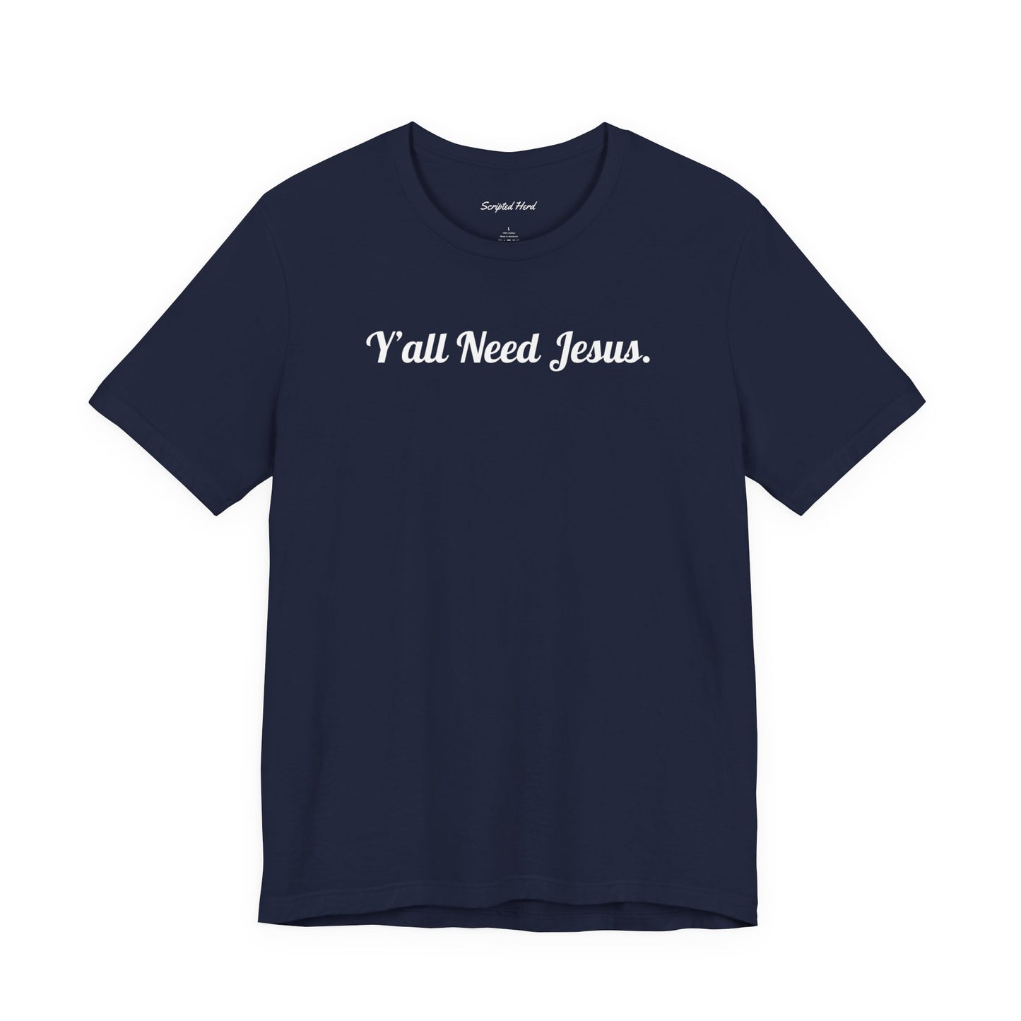 Y'all Need Jesus Women's Tee