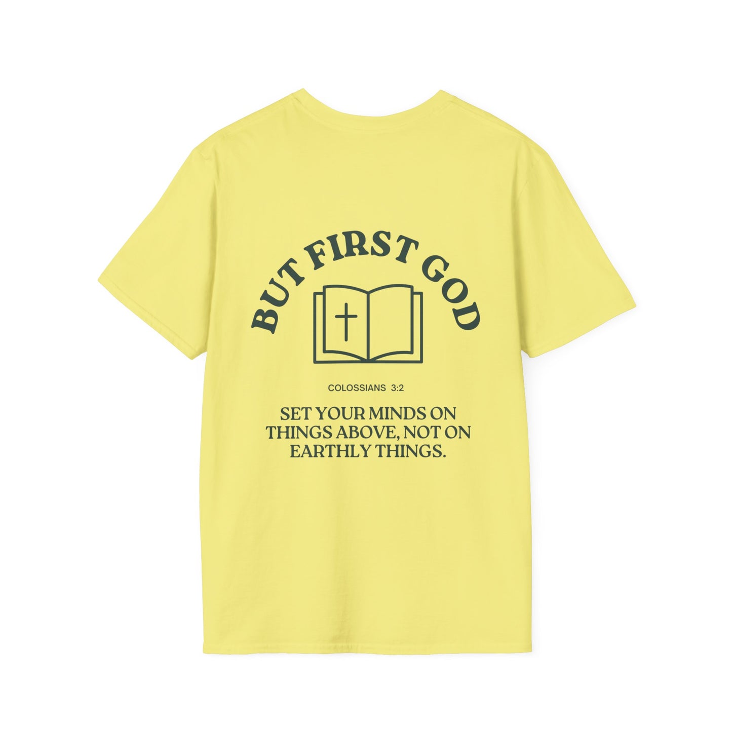 "But First God" | Collisions 3:2 Unisex Tee