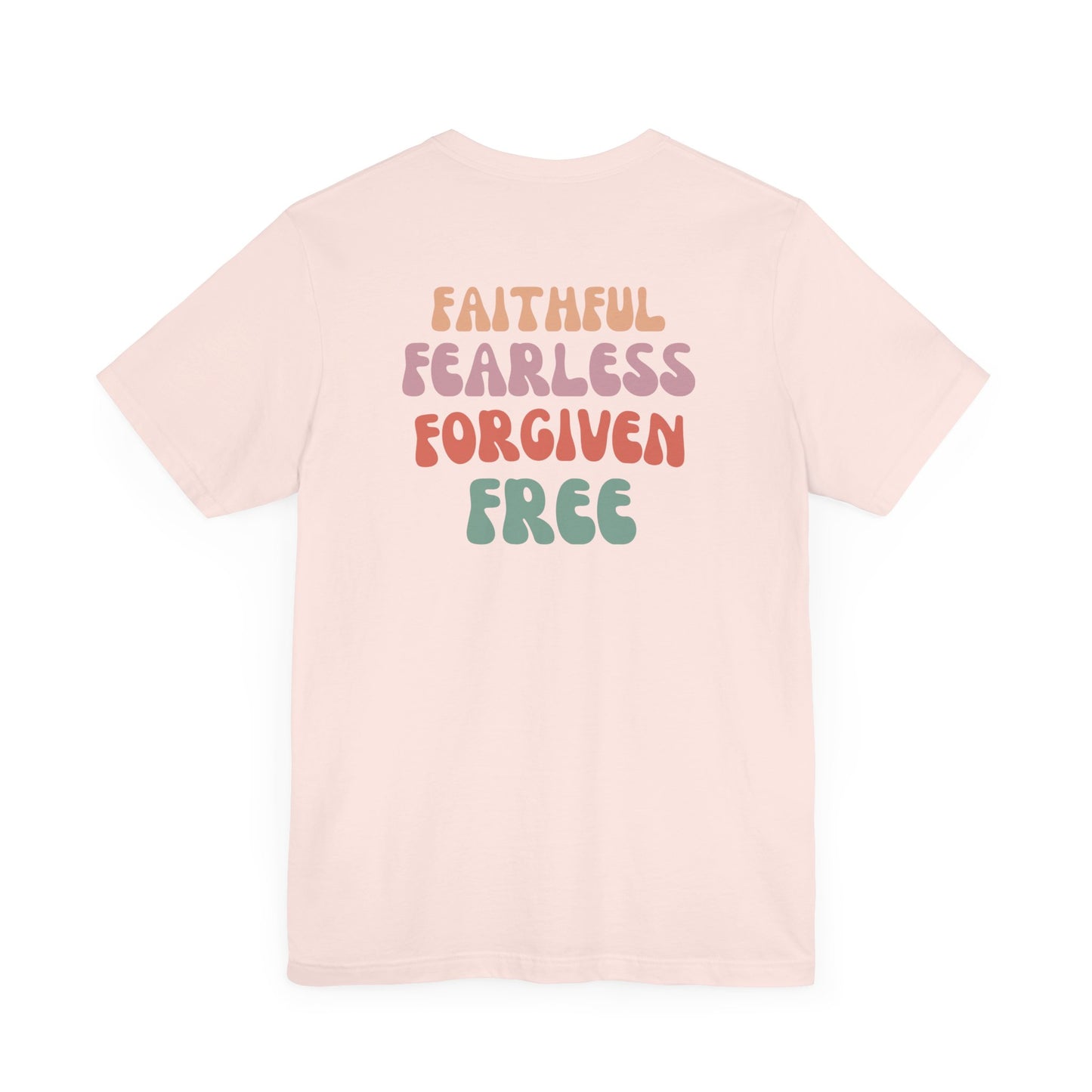 Women's Faithful, Fearless, Forgiven, Free Tee