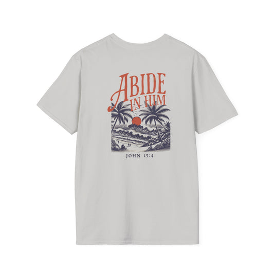 Abide In Him Unisex Tee