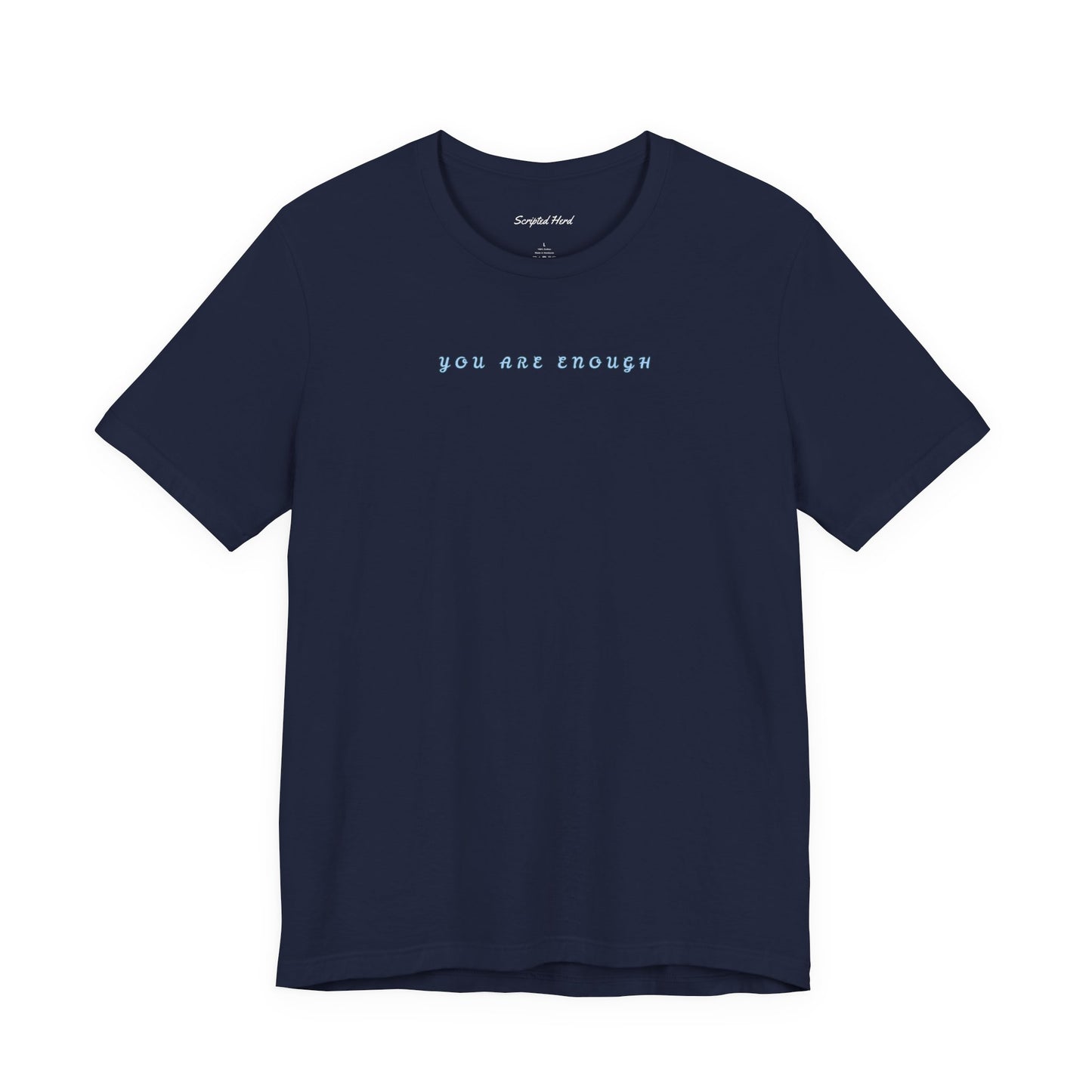 "You Are Enough" | Women's Tee