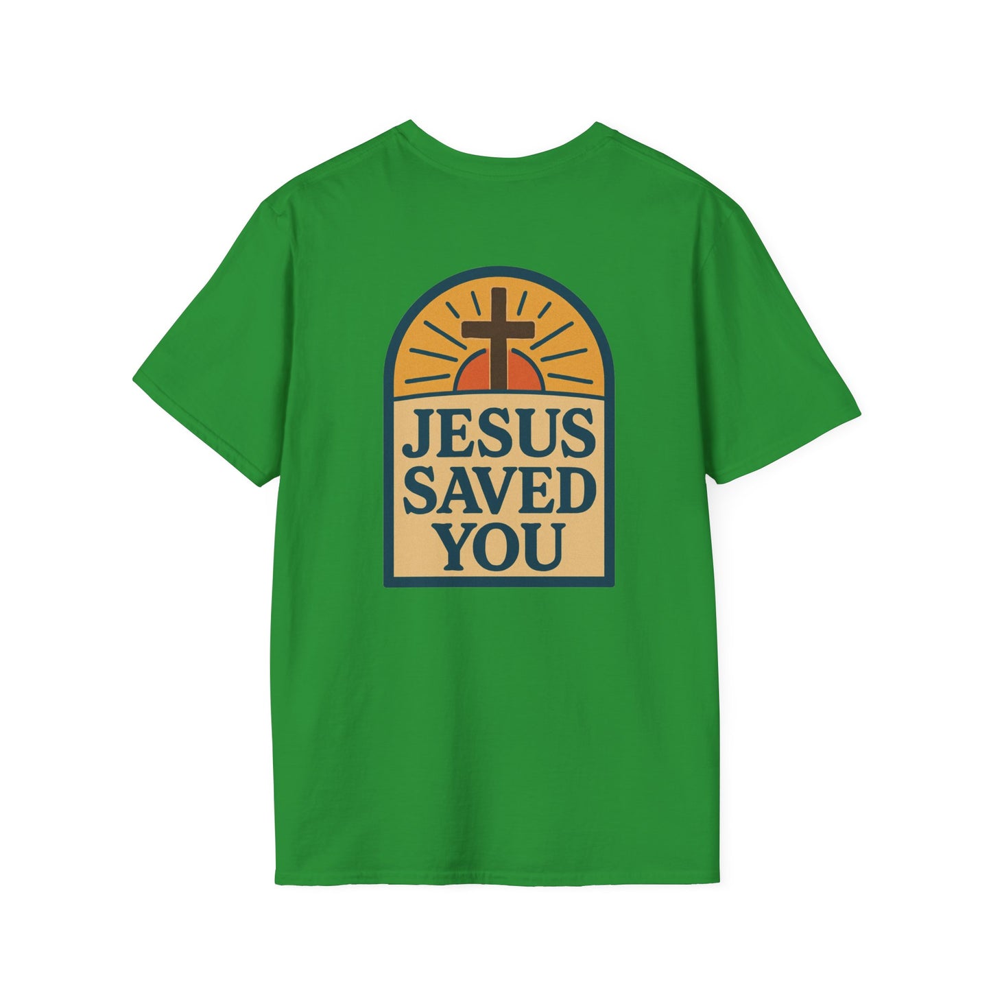 Jesus Saved You | Unisex Tee