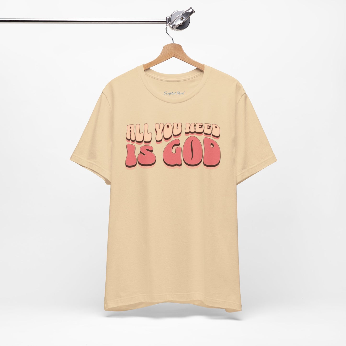 Women's "All You Need is God" Tee