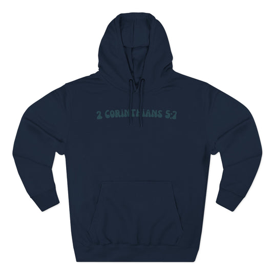 Unisex 2 Corinthians 5:7 Hoodie (Dark Colored)