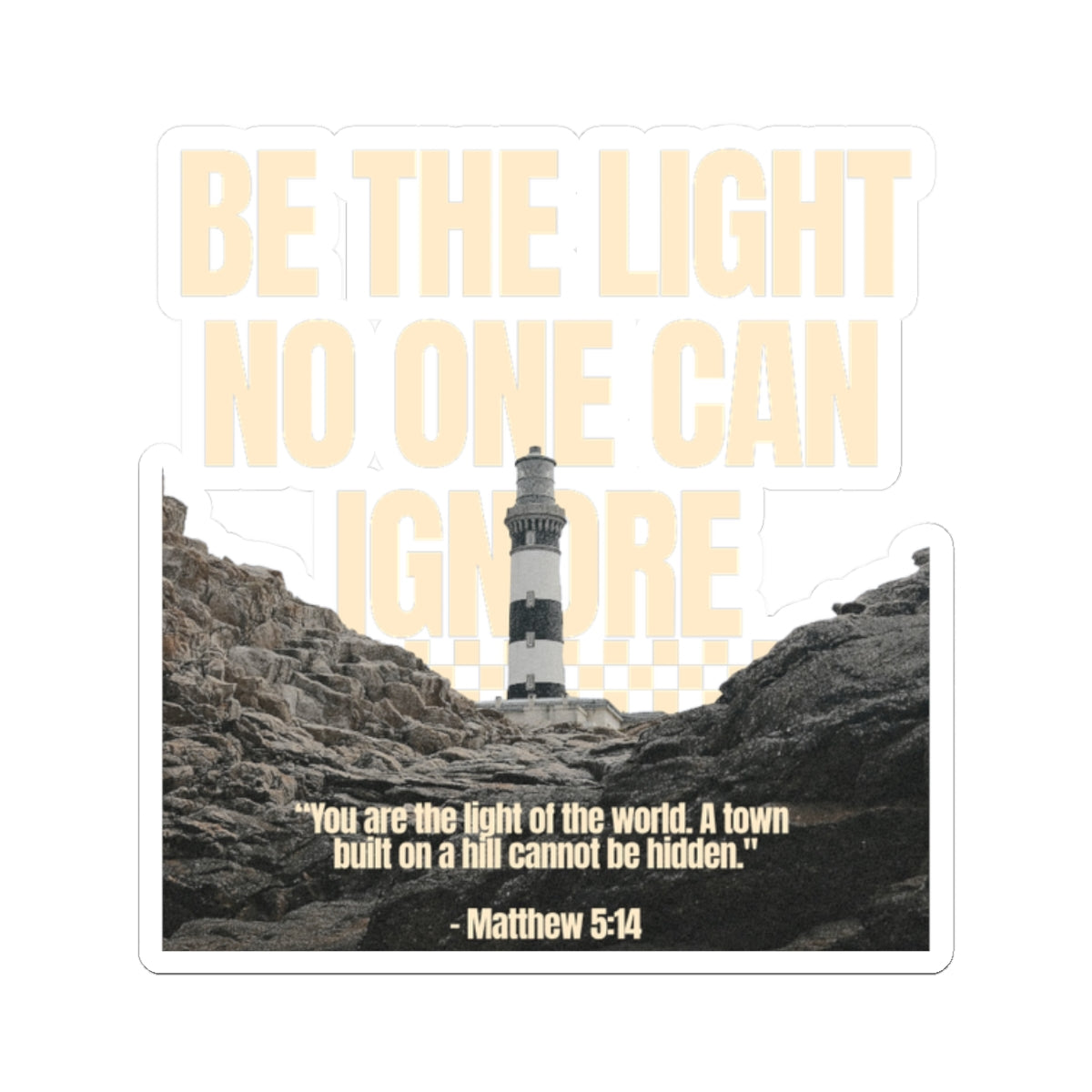 Be The Light Sticker