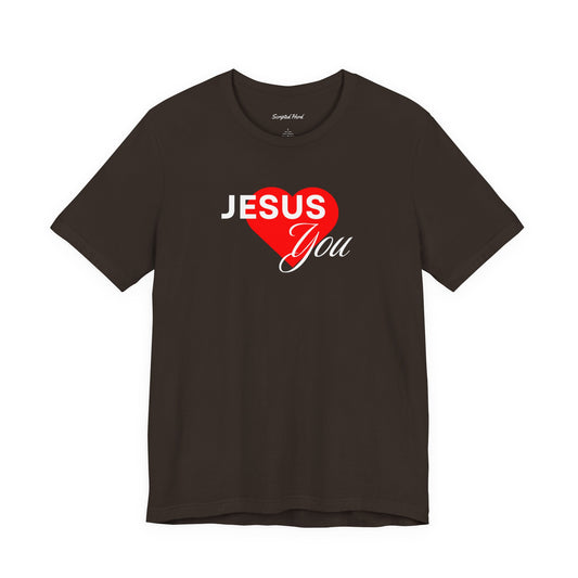 Jesus Loves You Unisex Tee