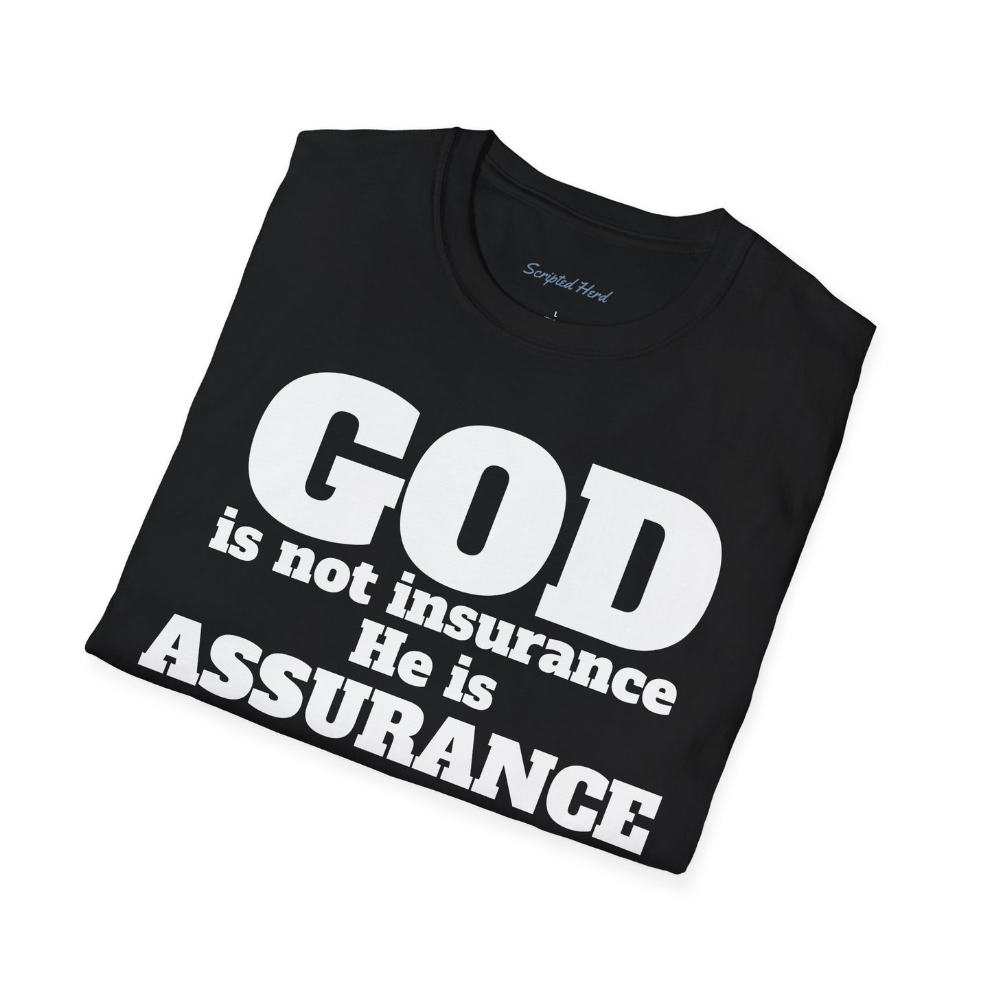 God Is Not Insurance Men's T-shirt
