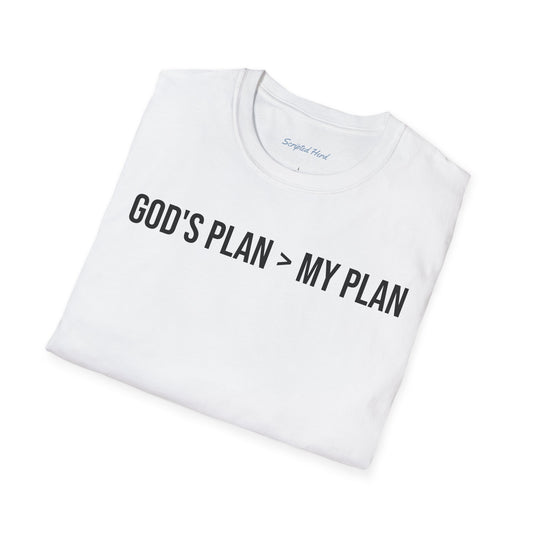 God's Plan > My Plan T-Shirt