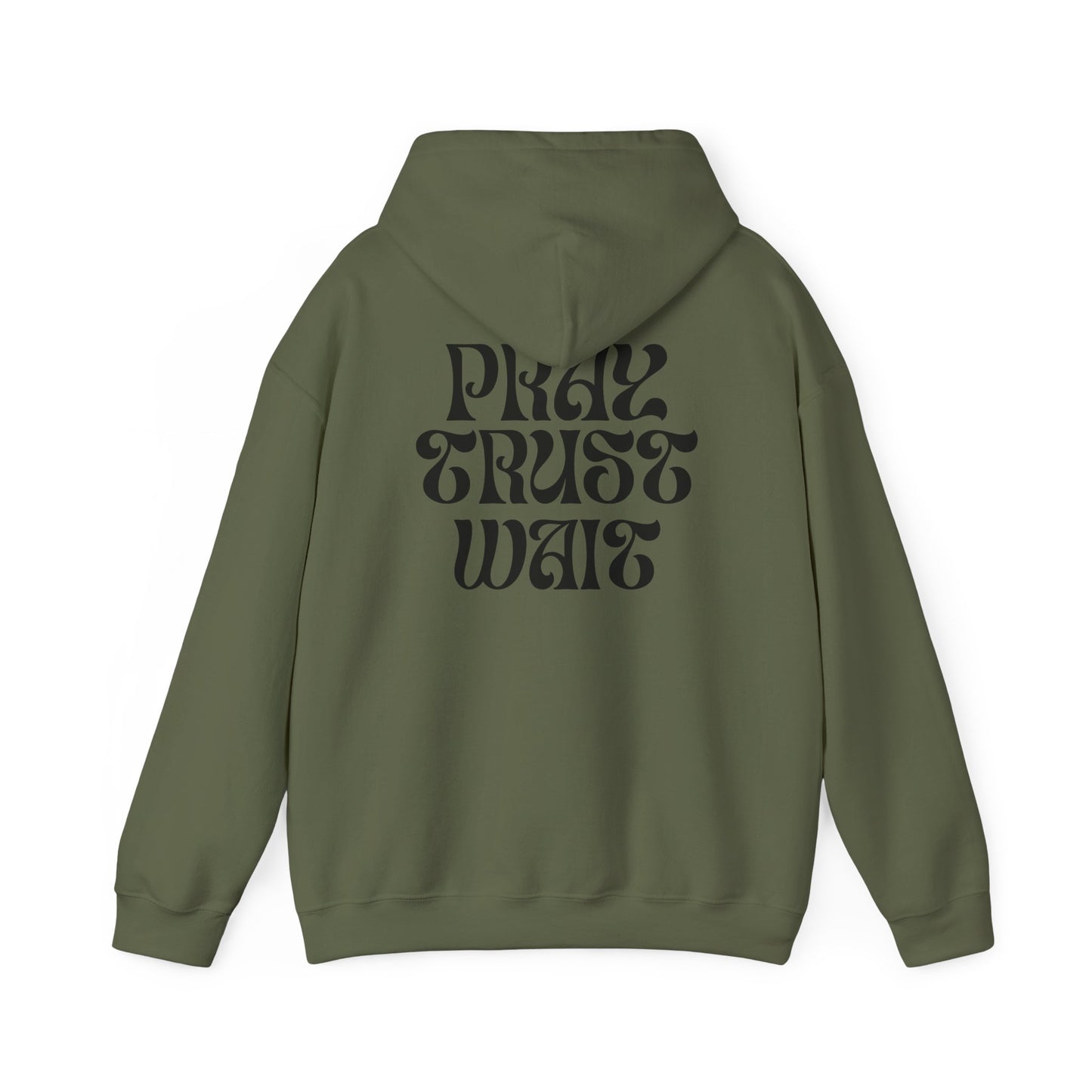 Unisex "PRAY TRUST WAIT" Hoodie