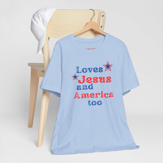 Loves Jesus & America too Women's Tee