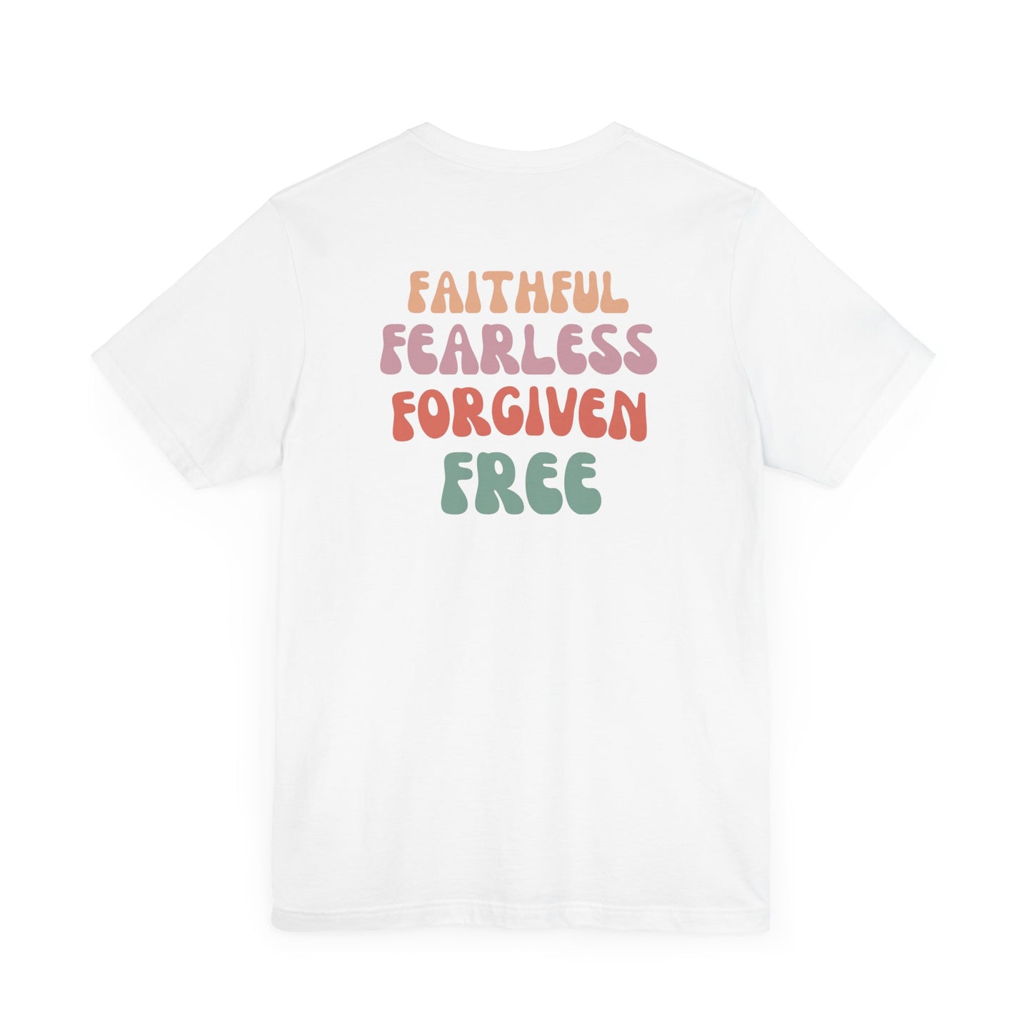 Women's Faithful, Fearless, Forgiven, Free Tee