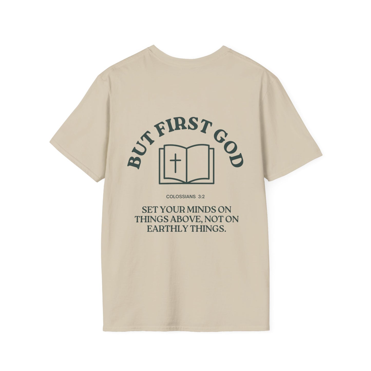 "But First God" | Collisions 3:2 Unisex Tee
