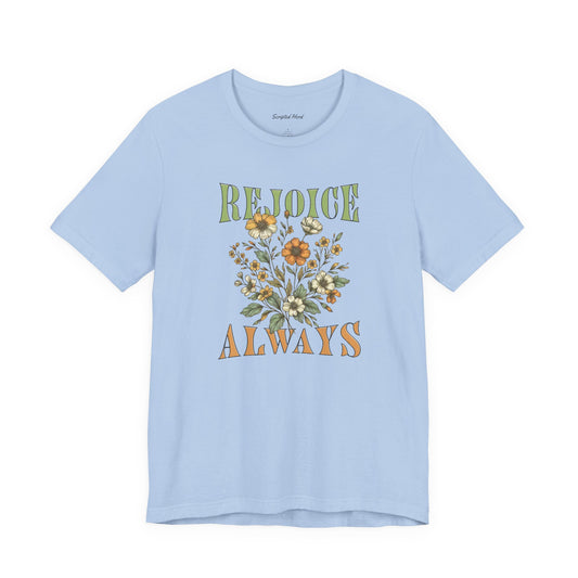 Rejoice Always | Women's Tee