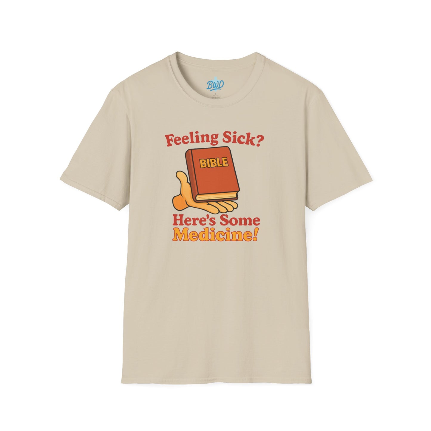 "Here's Some Medicine!" Unisex Tee
