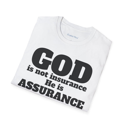 God Is Not Insurance Men's T-shirt