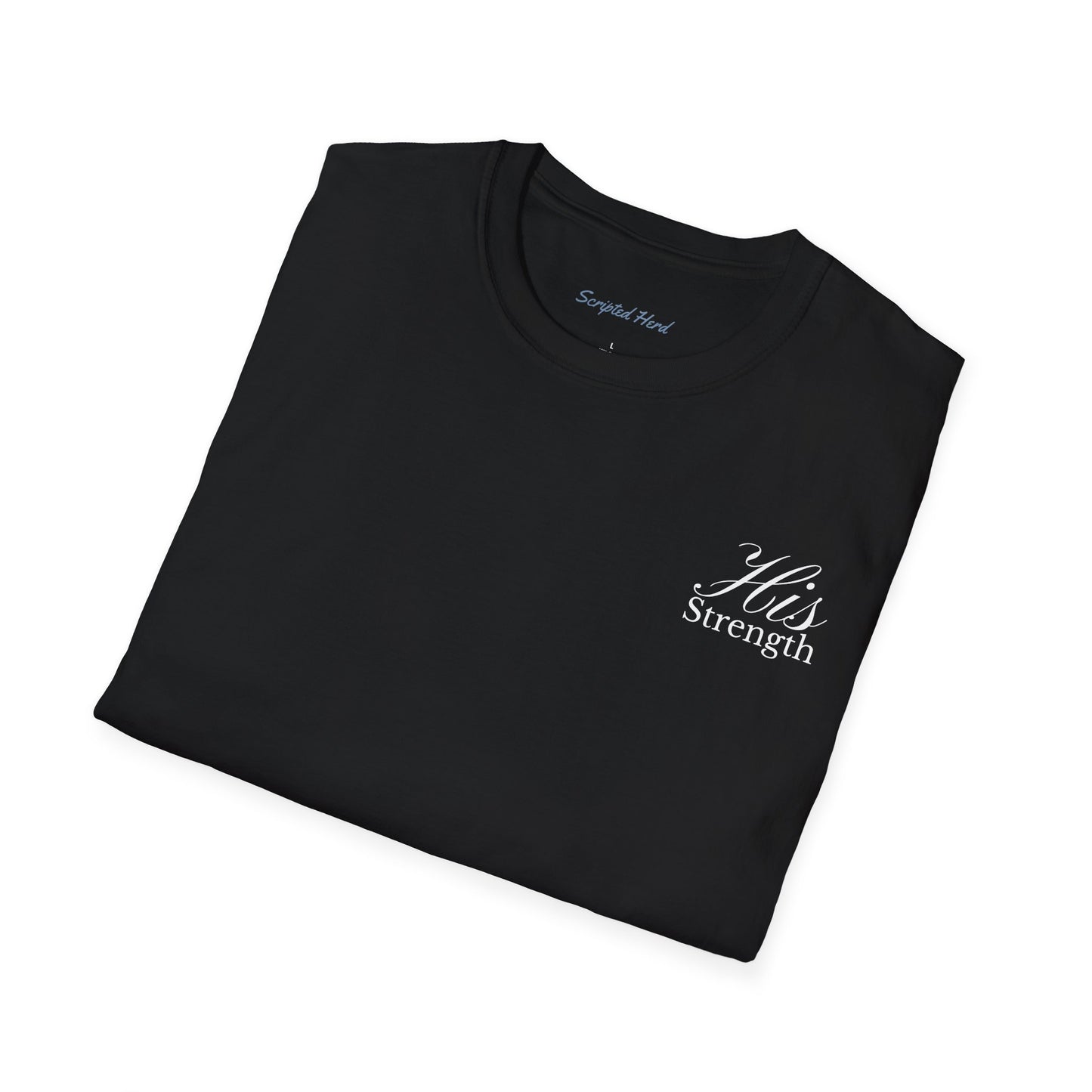 His Strength Men's Tee