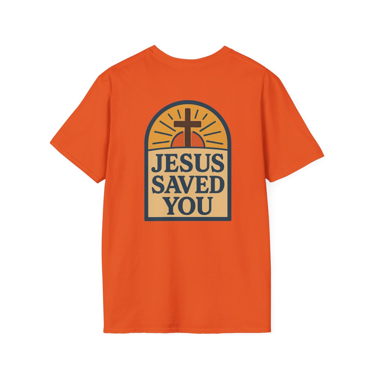Jesus Saved You | Unisex Tee