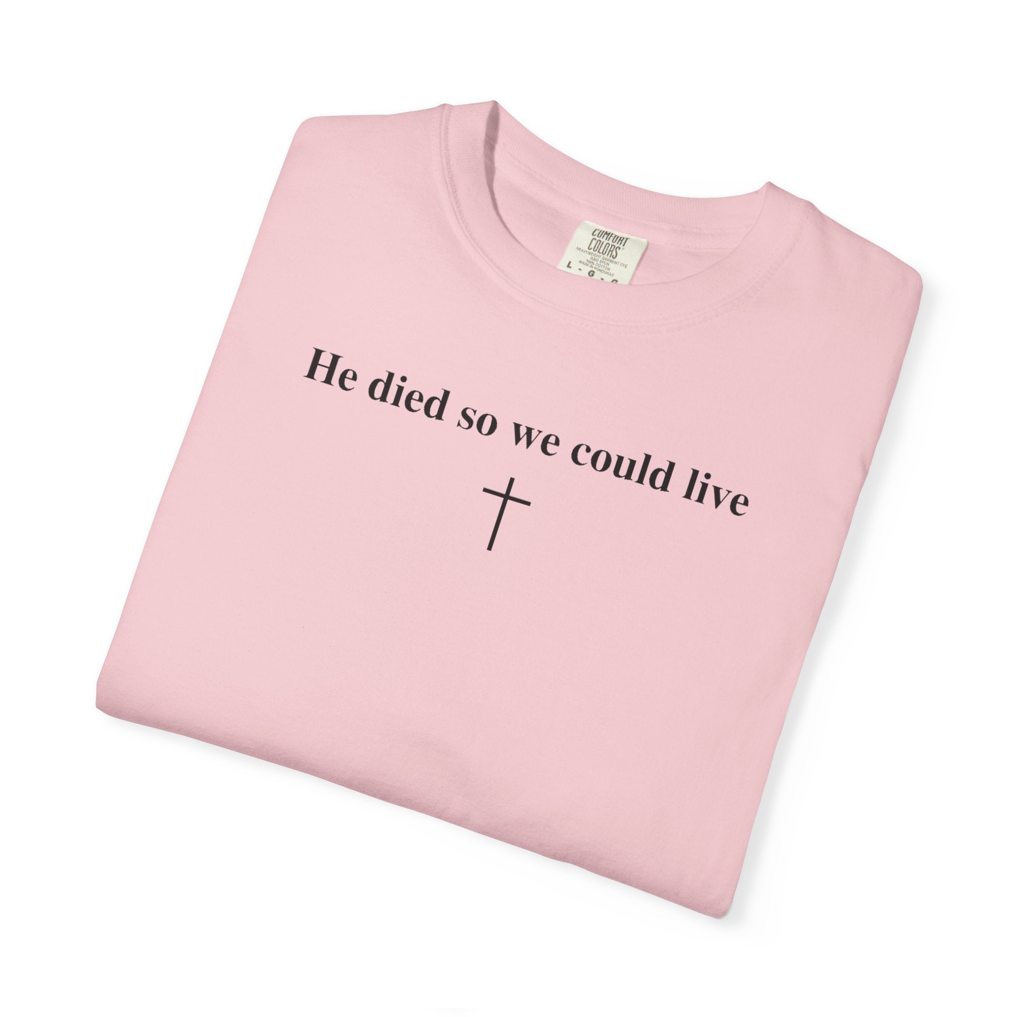 "So We Could Live" Unisex Tee