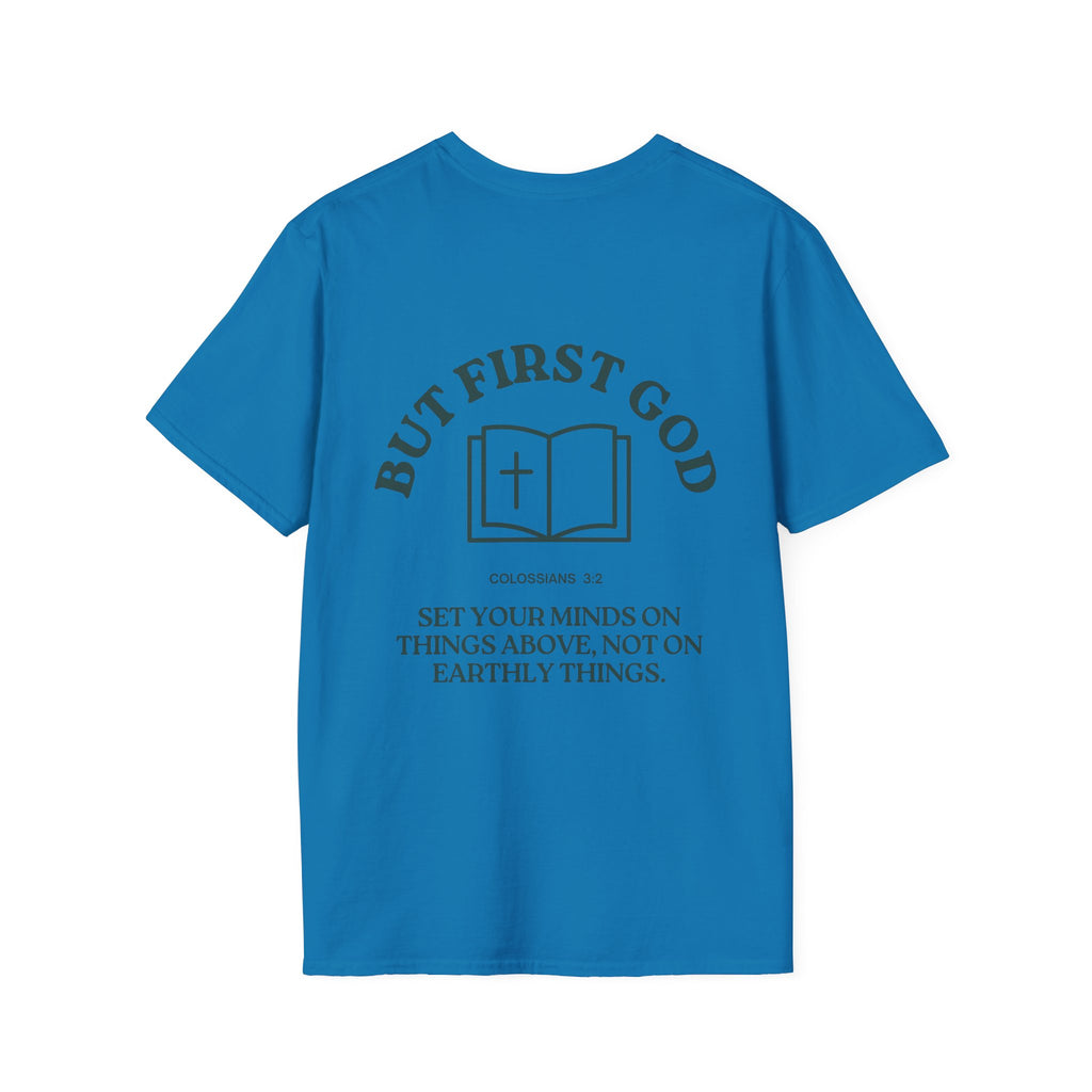 "But First God" | Collisions 3:2 Unisex Tee