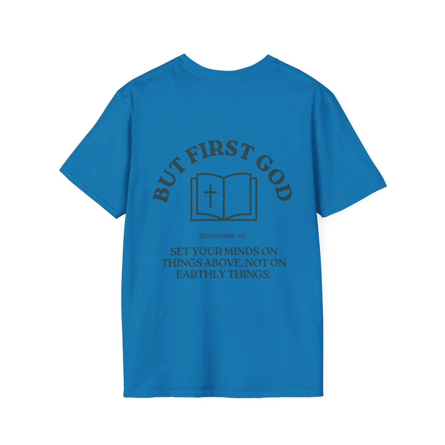 "But First God" | Collisions 3:2 Unisex Tee