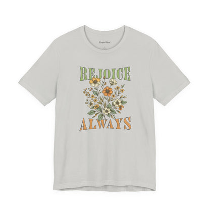 Rejoice Always | Women's Tee