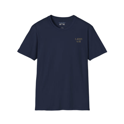 Men's "He love us" Tee | 1 John 4:19