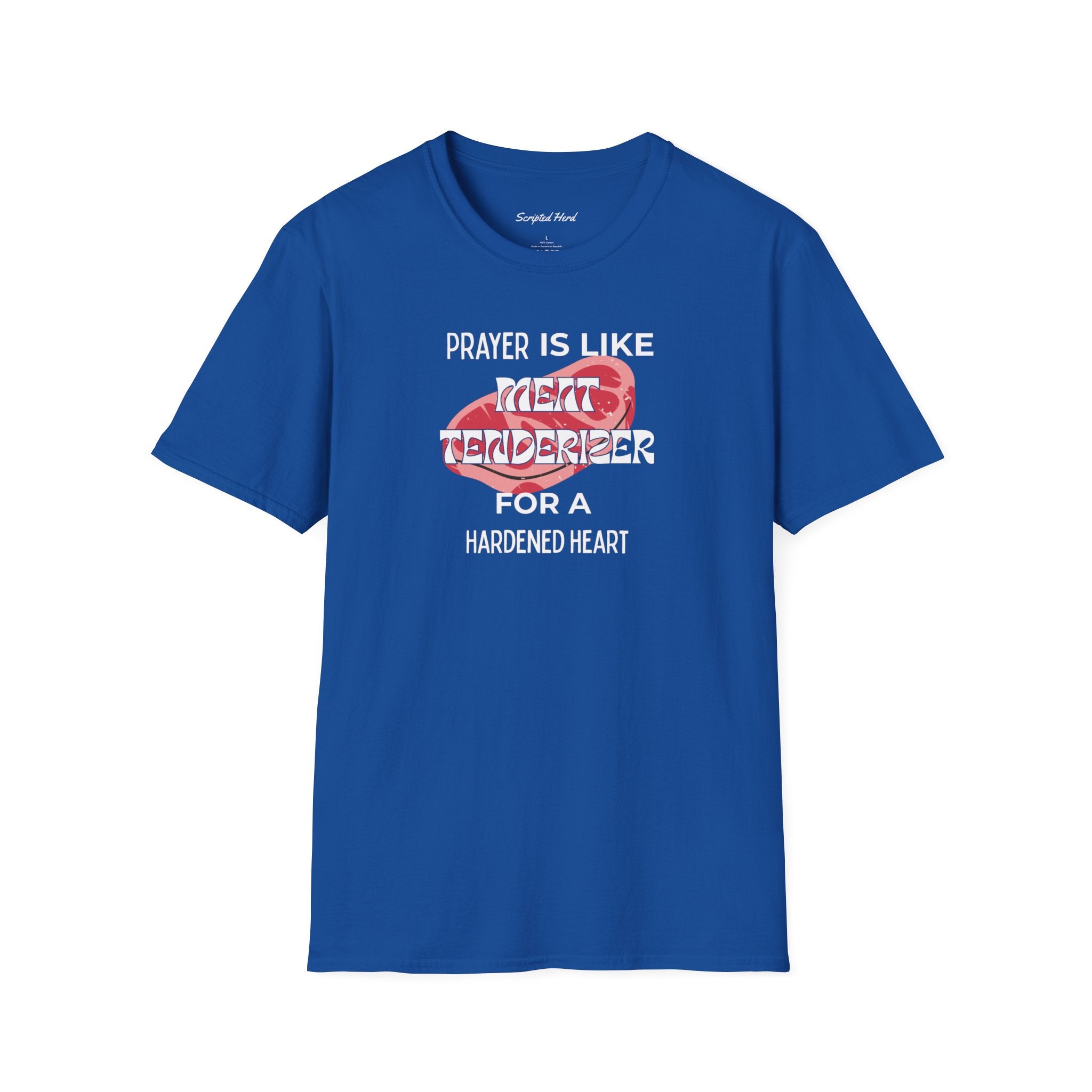 "Prayer Is Meat Tenderizer" Unisex Tee