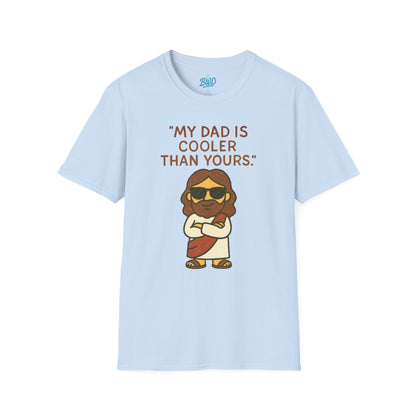 "Cooler Than Yours" Unisex Tee