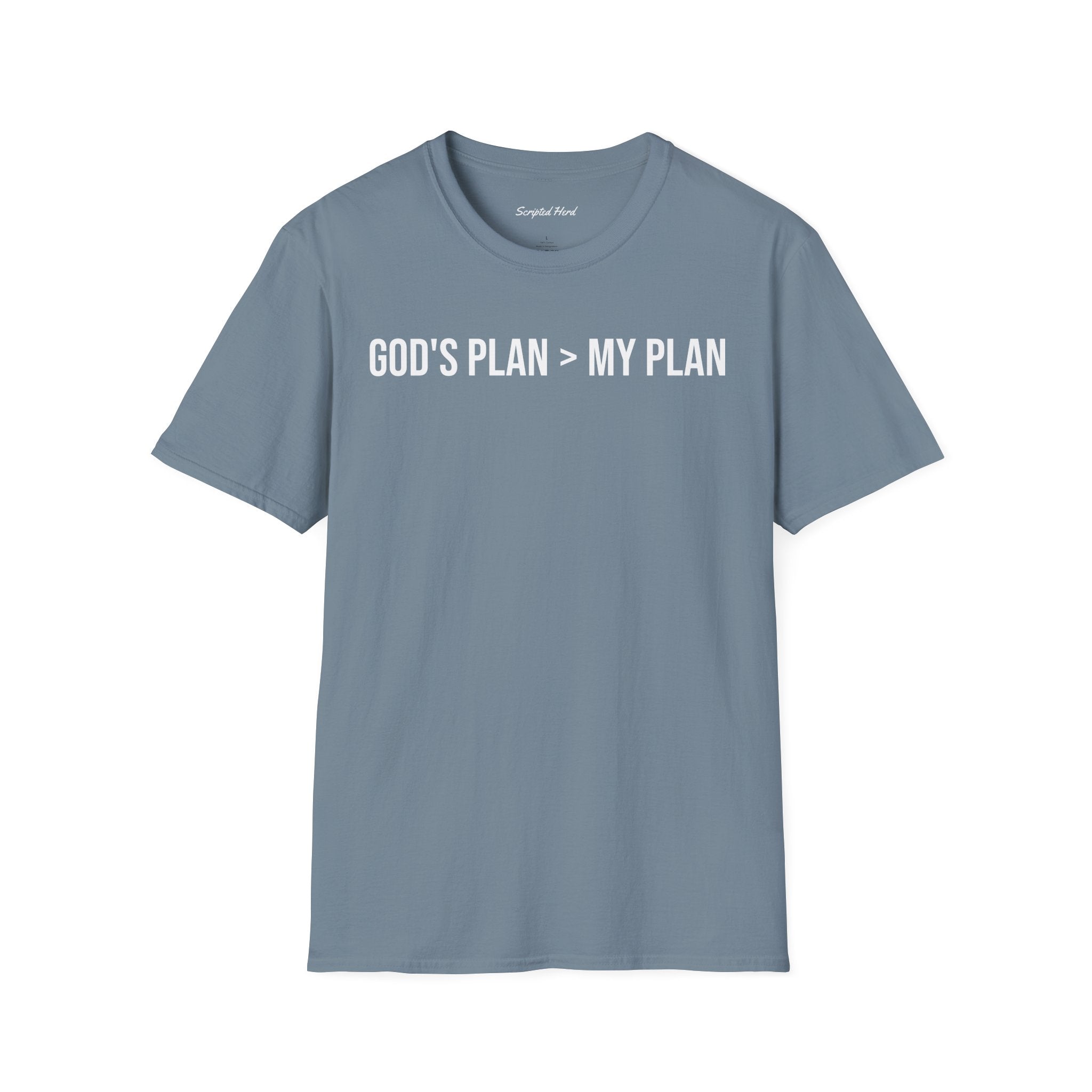 God's Plan > My Plan T-Shirt