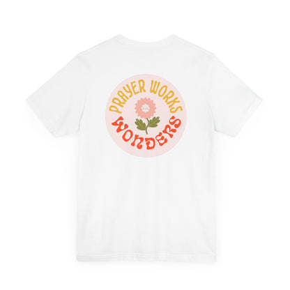 Prayer Works Wonders Women's Tee