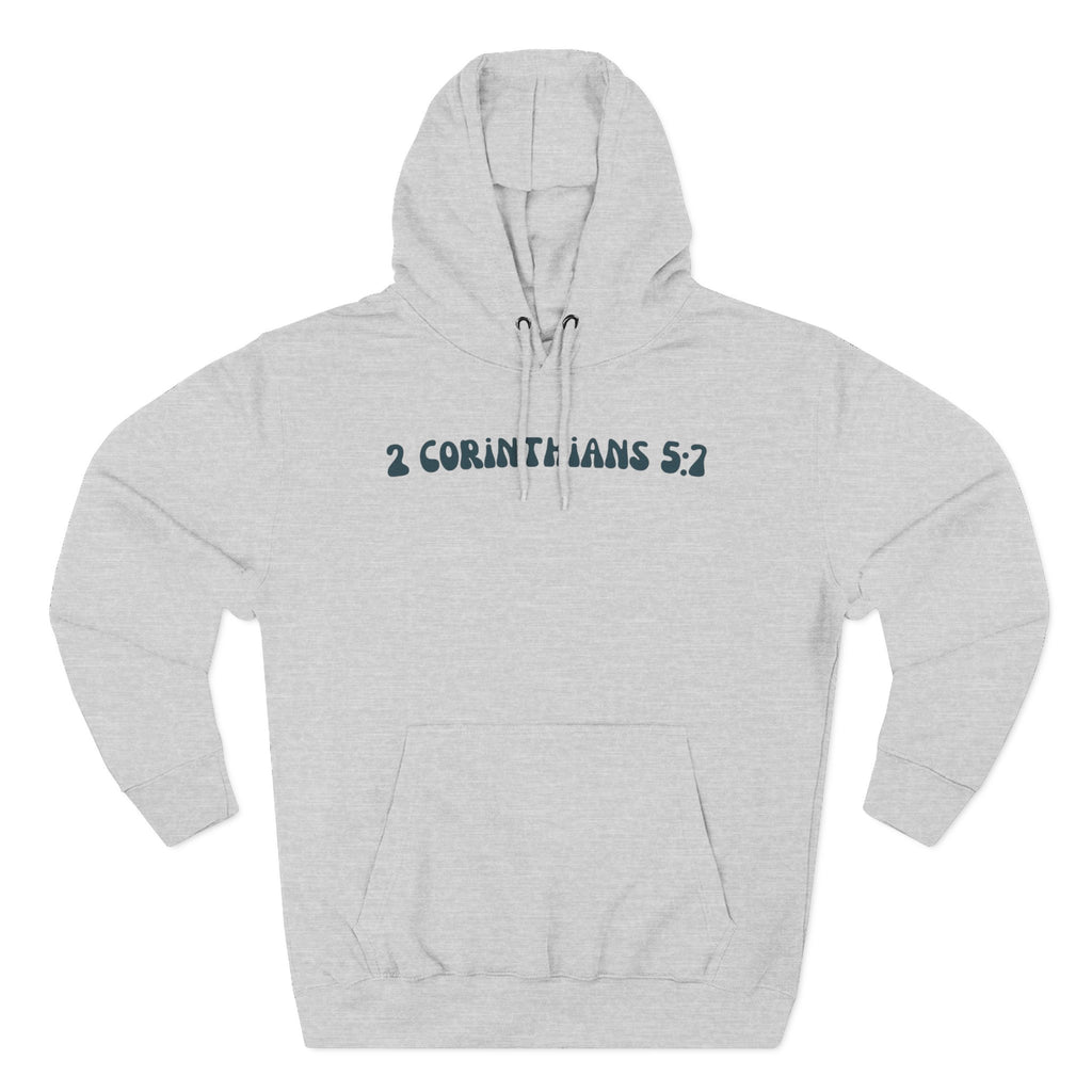 Unisex 2 Corinthians 5:7 Hoodie (Dark Colored)