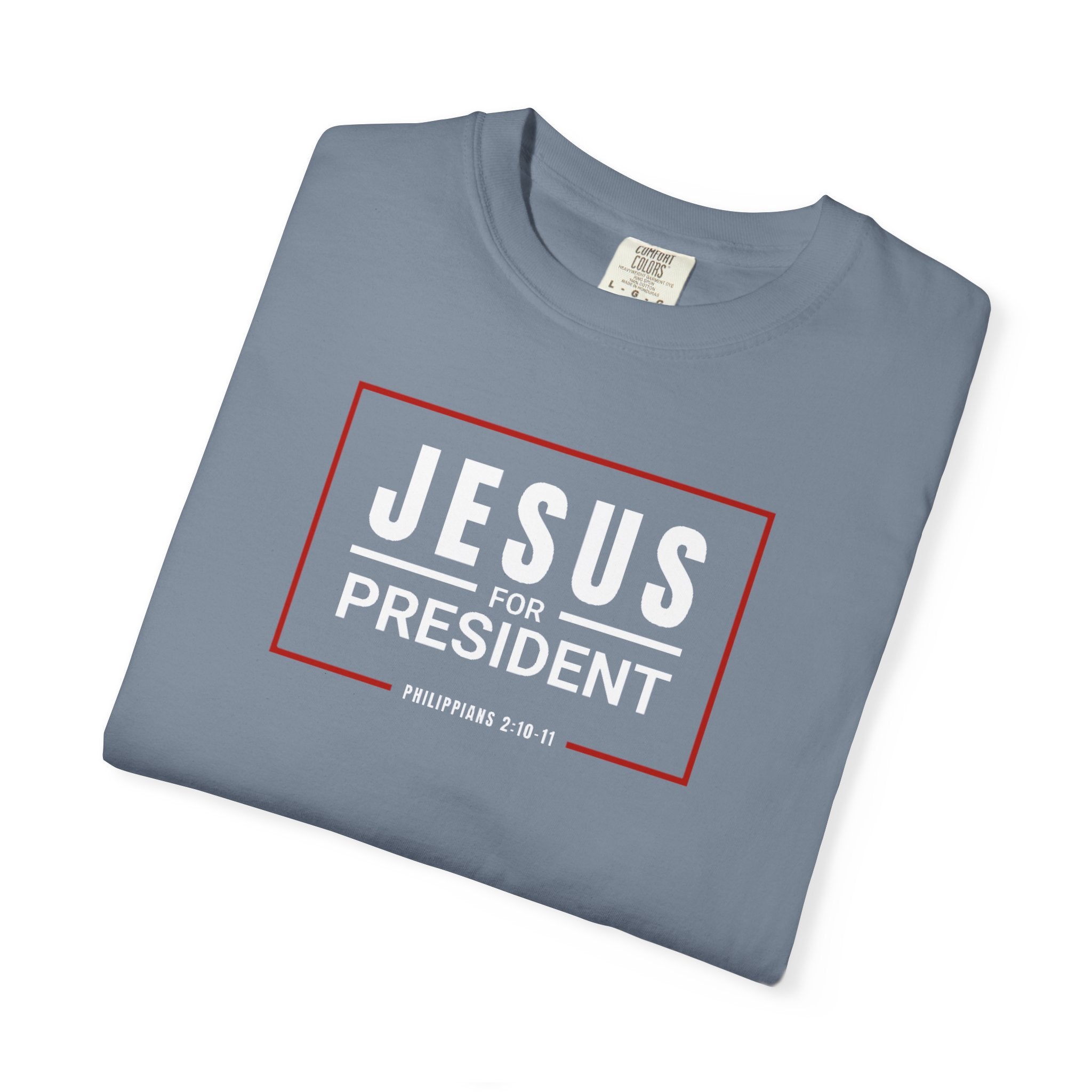 Jesus For President | Unisex Tee