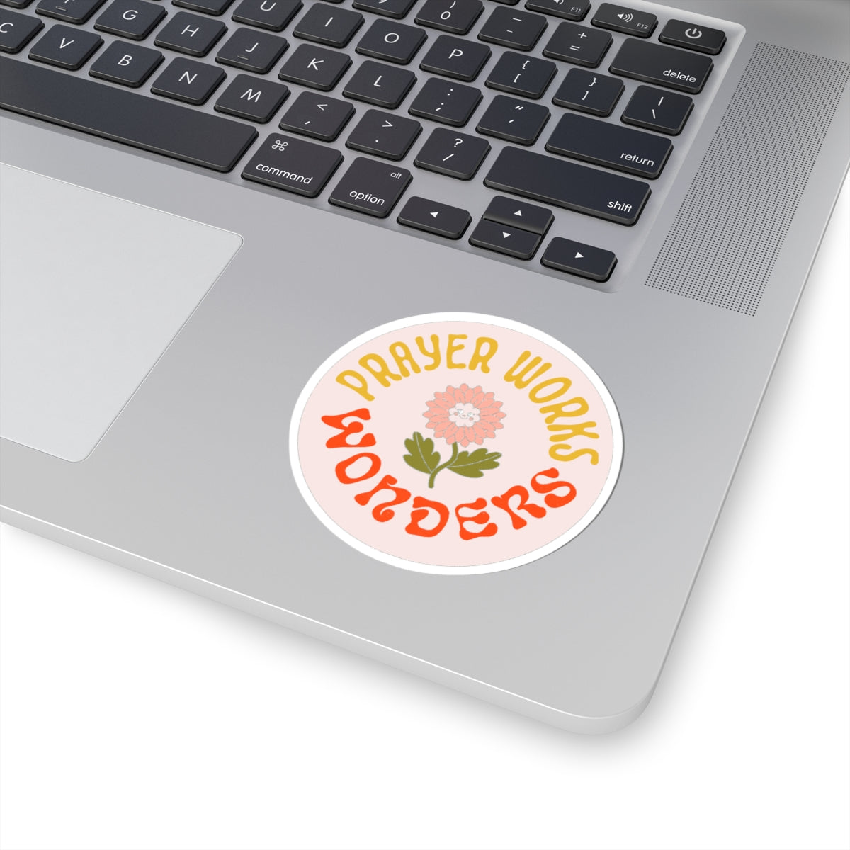 Prayer Works Wonders Sticker