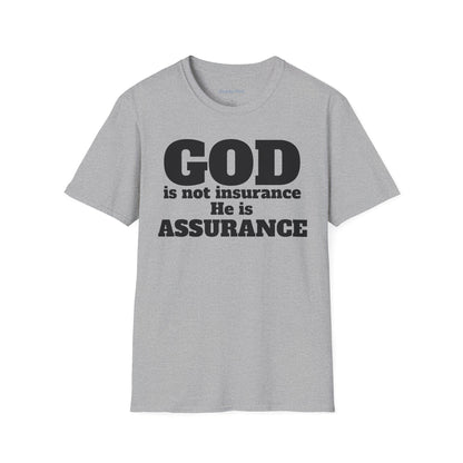 God Is Not Insurance Men's T-shirt