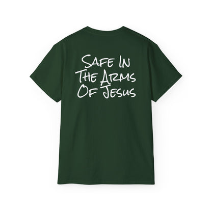Unisex "Safe In The Arms Of Jesus" Tee