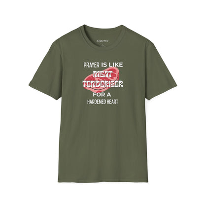 "Prayer Is Meat Tenderizer" Unisex Tee